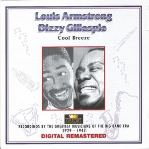 Louis Armstrong / Dizzy Gillespie – Cool Breeze