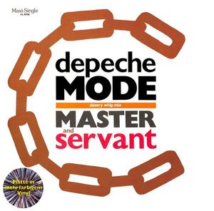 Master And Servant (Slavery Whip Mix) by Depeche Mode