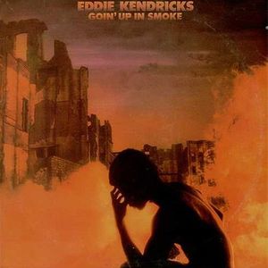 Eddie Kendricks – Goin' Up In Smoke