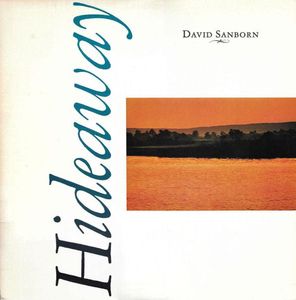 Hideaway by David Sanborn