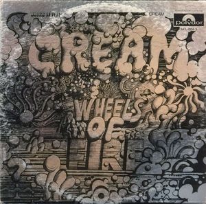 Wheels Of Fire by Cream
