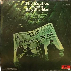 The Beatles Featuring Tony Sheridan In The Beginning (Circa 1960) by The Beatles Featuring  Tony Sheridan &  Various