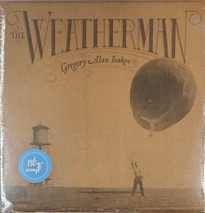 The Weatherman by Gregory Alan Isakov