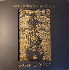 Solid Static by Musica Transonic +  Mainliner