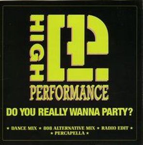 Do You Really Wanna Party ? cover