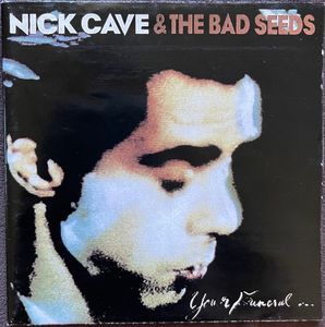 Your Funeral… My Trial by Nick Cave & The Bad Seeds