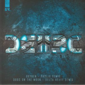 Dogs On The Moon (Delta Heavy Remix) / Oxygen (Prolix Remix) cover