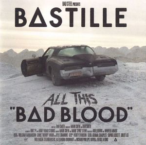 All This Bad Blood by Bastille