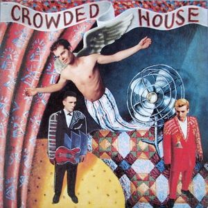 Crowded House by Crowded House