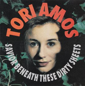 Tori Amos – Savior Beneath These Dirty Sheets
