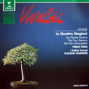 Le Quattro Stagioni = Les Quatre Saisons = The Four Seasons = Die Vier Jahreszeiten by Antonio Vivaldi /  Piero Toso,  I Solisti Veneti,  Claudio Scimone