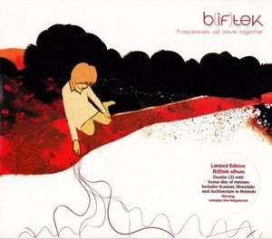 Frequencies Will Move Together by B(if)tek