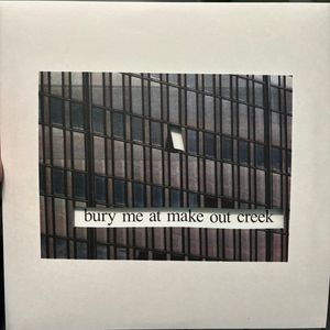 Bury Me At Make Out Creek cover