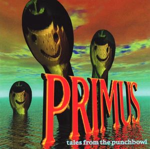 Primus – Tales From The Punchbowl