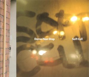 Soft Cell – Demo Non Stop