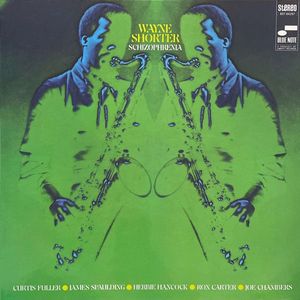 Schizophrenia by Wayne Shorter