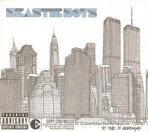 Beastie Boys – To The 5 Boroughs