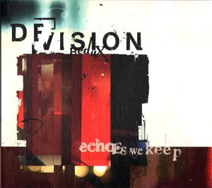 Echoes We Keep by Devision Redux
