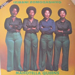 Izibani Zomgqashiyo by Mahotella Queens