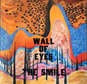 Wall Of Eyes by The Smile Wall Of Eyes by The Smile