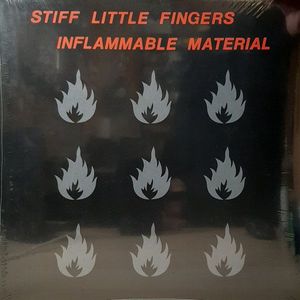 Inflammable Material by Stiff Little Fingers