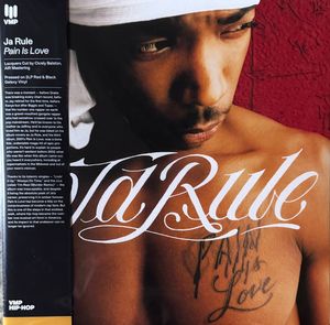 Pain Is Love by Ja Rule