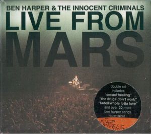 Live From Mars by Ben Harper & The Innocent Criminals