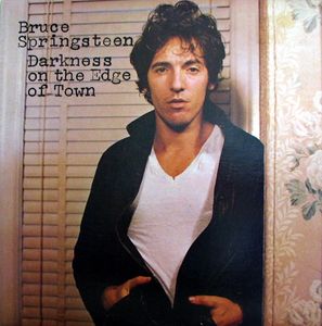 Bruce Springsteen – Darkness On The Edge Of Town