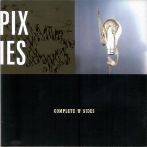 Pixies – Complete 'B' Sides