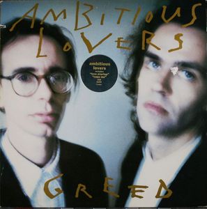 Greed by Ambitious Lovers Greed by Ambitious Lovers