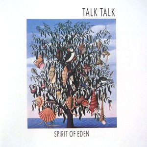 Talk Talk – Spirit Of Eden