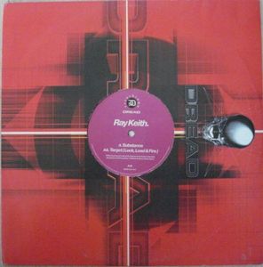 Ray Keith – Substance / Target (Lock, Load & Fire)