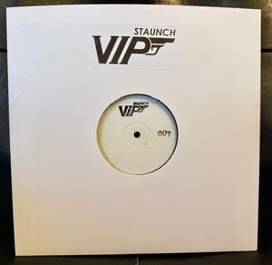 The Staunch VIP Crew, Vinyl Fatigue – 007