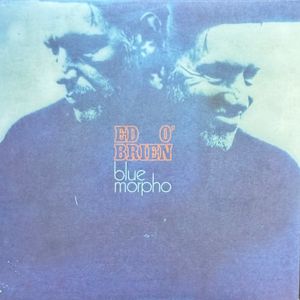 Ed O'Brien – Blue Morpho