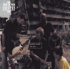 Big Country – See You / Perfect World