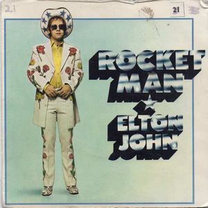 Elton John – Rocket Man (I Think It's Going To Be A Long Long Time)