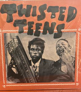 Twisted Teens – Twisted Teens