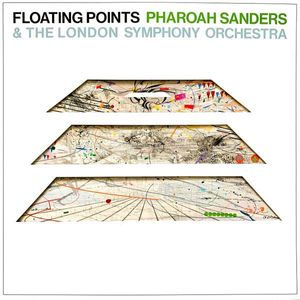 Floating Points, Pharoah Sanders & The London Symphony Orchestra – Promises