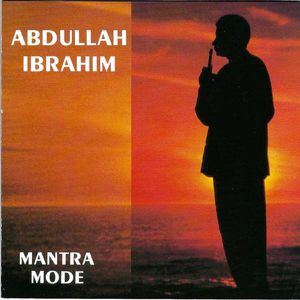 Abdullah Ibrahim – Mantra Mode