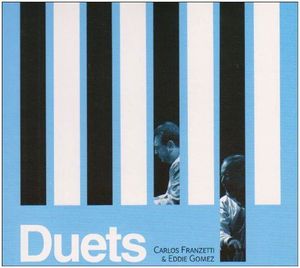 Carlos Franzetti, Eddie Gomez – Duets
