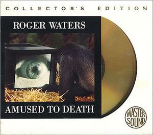 Amused To Death by Roger Waters