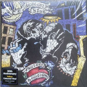 Deacon Blue – Fellow Hoodlums
