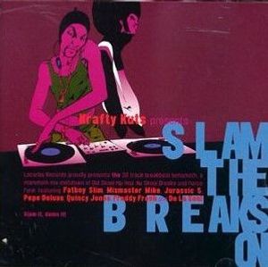 Slam The Breaks On cover