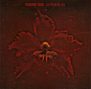 Machine Head – The Burning Red