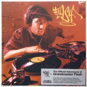 The Official Adventures Of Grandmaster Flash by Grandmaster Flash
