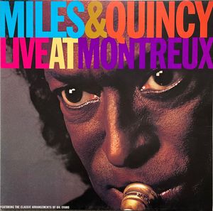 Miles Davis & Quincy Jones – Live At Montreux