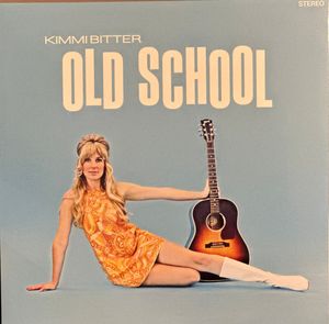 Old School by Kimmi Bitter