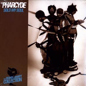 Sold My Soul by The Pharcyde
