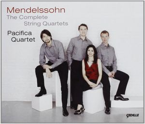 The Complete String Quartets by Felix Mendelssohn-Bartholdy ‎–  Pacifica Quartet