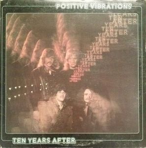 Ten Years After – Positive Vibrations